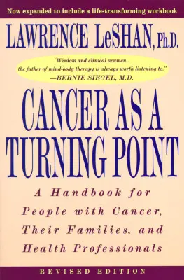 Il cancro come punto di svolta: Un manuale per le persone affette da cancro, le loro famiglie e gli operatori sanitari - Cancer as a Turning Point: A Handbook for People with Cancer, Their Families, and Health Professionals