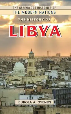 La storia della Libia - The History of Libya