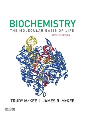 Biochimica: Le basi molecolari della vita - Biochemistry: The Molecular Basis of Life