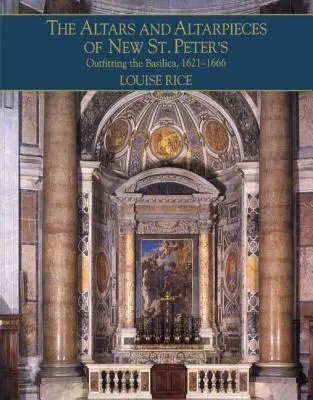 Gli altari e le pale d'altare di San Pietro Nuovo - The Altars and Altarpieces of New St. Peter's