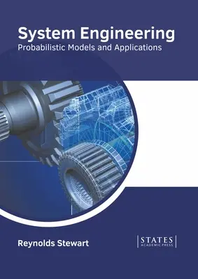 Ingegneria dei sistemi: Modelli e applicazioni probabilistiche - System Engineering: Probabilistic Models and Applications
