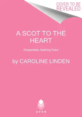 Uno scozzese nel cuore: Alla ricerca disperata di Duke - A Scot to the Heart: Desperately Seeking Duke