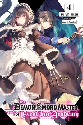 Il maestro di spada demoniaca dell'Accademia Excalibur, Vol. 4 (romanzo leggero) - The Demon Sword Master of Excalibur Academy, Vol. 4 (Light Novel)