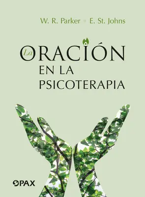 L'Oracin En La Psicoterapia - La Oracin En La Psicoterapia