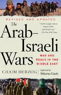 Le guerre arabo-israeliane: guerra e pace in Medio Oriente - The Arab-Israeli Wars: War and Peace in the Middle East