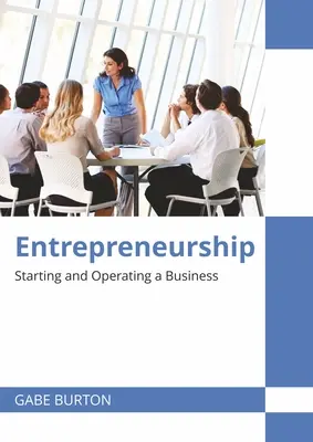 Imprenditorialità: Avviare e gestire un'impresa - Entrepreneurship: Starting and Operating a Business