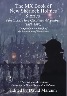 Il libro MX delle nuove storie di Sherlock Holmes Parte XXIX: Altre avventure natalizie (1889-1896) - The MX Book of New Sherlock Holmes Stories Part XXIX: More Christmas Adventures (1889-1896)