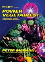 Lucky Peach presenta Power Vegetables! - Ricette turbo per verdure con fegato: Un libro di cucina - Lucky Peach Presents Power Vegetables! - Turbocharged Recipes for Vegetables with Guts: A Cookbook