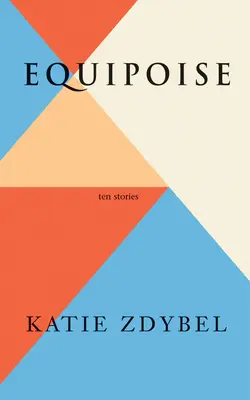 Equipoise: Dieci storie - Equipoise: Ten Stories