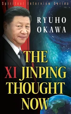 Il pensiero di Xi Jinping ora - The Xi Jinping Thought Now