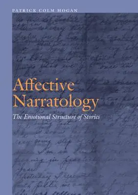 Narratologia affettiva: La struttura emotiva delle storie - Affective Narratology: The Emotional Structure of Stories