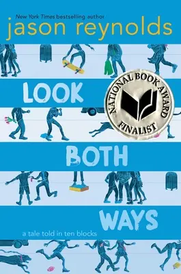 Guarda da entrambe le parti: Una storia raccontata in dieci blocchi - Look Both Ways: A Tale Told in Ten Blocks