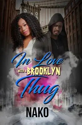 Innamorata di un teppista di Brooklyn - In Love with a Brooklyn Thug