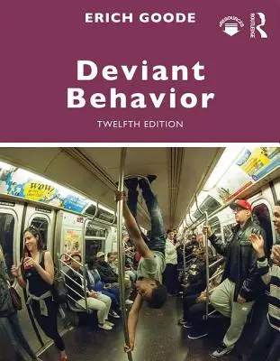 Comportamento deviante - Deviant Behavior