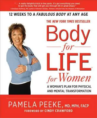 Corpo per la vita per le donne: Il piano di una donna per la trasformazione fisica e mentale - Body-For-Life for Women: A Woman's Plan for Physical and Mental Transformation