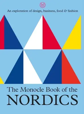 Il libro Monocle dei Nordici - The Monocle Book of the Nordics
