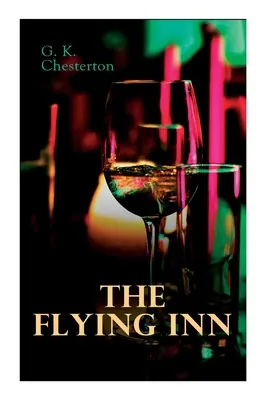 La locanda volante: Romanzo distopico - The Flying Inn: Dystopian Novel