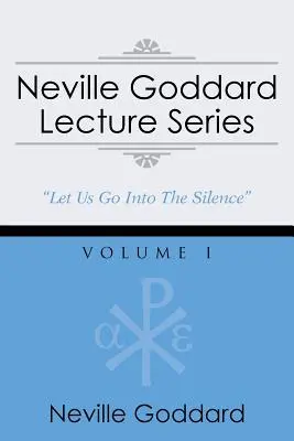 Serie di conferenze di Neville Goddard, Volume I: (Una selezione audio gnostica, include l'accesso gratuito al libro audio in streaming) - Neville Goddard Lecture Series, Volume I: (A Gnostic Audio Selection, Includes Free Access to Streaming Audio Book)