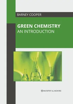 Chimica verde: Un'introduzione - Green Chemistry: An Introduction