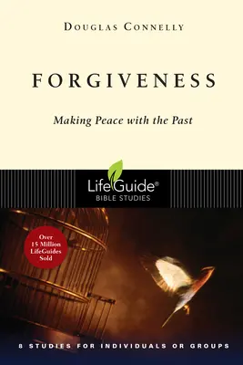 Il perdono: Fare pace con il passato - Forgiveness: Making Peace with the Past