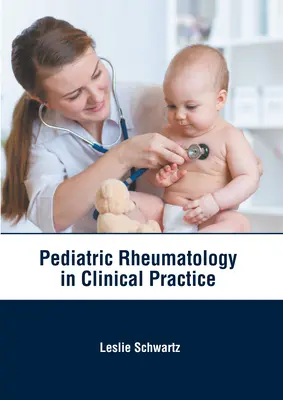 Reumatologia pediatrica nella pratica clinica - Pediatric Rheumatology in Clinical Practice