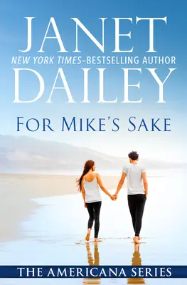 Per amore di Mike - For Mike's Sake
