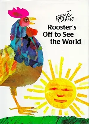 Il gallo va a vedere il mondo - Rooster's Off to See the World