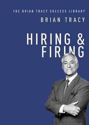 Assumere e licenziare - Hiring and Firing