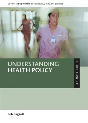 Comprendere la politica sanitaria - Understanding Health Policy