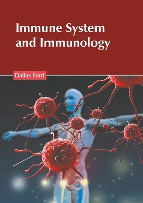 Sistema immunitario e immunologia - Immune System and Immunology
