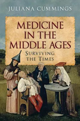 La medicina nel Medioevo: Sopravvivere ai tempi - Medicine in the Middle Ages: Surviving the Times