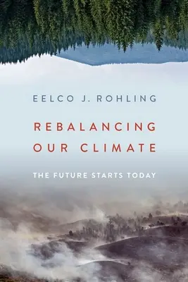 Riequilibrare il clima: Il futuro inizia oggi - Rebalancing Our Climate: The Future Starts Today