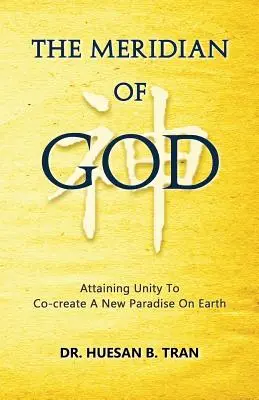 Il Meridiano di Dio - Raggiungere l'unità per co-creare un nuovo paradiso sulla Terra - The Meridian of God - Attaining Unity to Co-Create a New Paradise on Earth