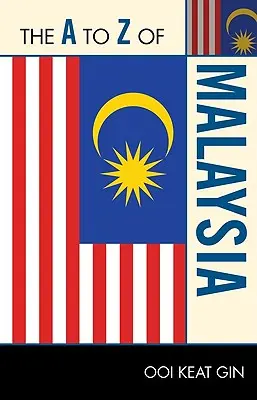 La A alla Z della Malesia - The A to Z of Malaysia
