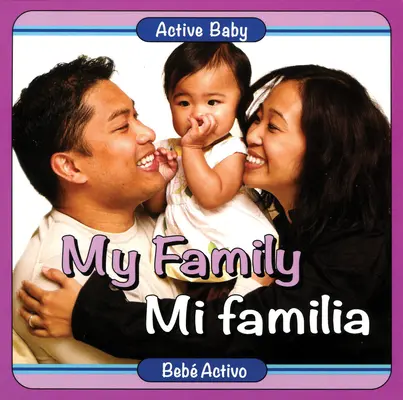 La mia famiglia/Mi Familia - My Family/Mi Familia