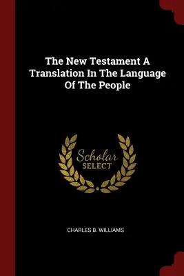 Il Nuovo Testamento: una traduzione nella lingua del popolo - The New Testament a Translation in the Language of the People