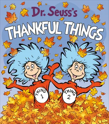 Le cose grate del Dr. Seuss - Dr. Seuss's Thankful Things
