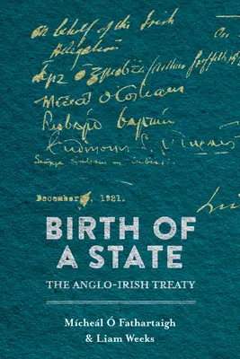 La nascita di uno Stato: Il trattato anglo-irlandese - Birth of a State: The Anglo-Irish Treaty