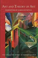 Arte e teoria dell'arte: Fondamenti di una nuova estetica (Cw 271) - Art and Theory of Art: Foundations of a New Aesthetics (Cw 271)