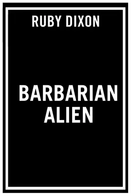 Alieno barbaro - Barbarian Alien