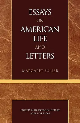 Saggi sulla vita e le lettere americane (collana Masterworks of Literature) - Essays on American Life and Letters (Masterworks of Literature Series)