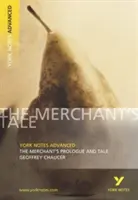 Merchant's Prologue and Tale: York Notes Advanced - tutto ciò che serve per recuperare, studiare e prepararsi per le valutazioni del 2021 e gli esami del 2022 - Merchant's Prologue and Tale: York Notes Advanced - everything you need to catch up, study and prepare for 2021 assessments and 2022 exams