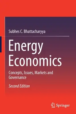 Economia dell'energia: Concetti, problemi, mercati e governance - Energy Economics: Concepts, Issues, Markets and Governance