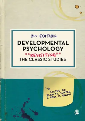 Psicologia dello sviluppo: Rivisitazione degli studi classici - Developmental Psychology: Revisiting the Classic Studies