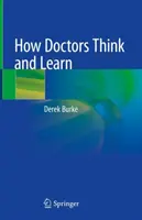 Come i medici pensano e imparano - How Doctors Think and Learn