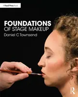 Fondamenti del trucco di scena - Foundations of Stage Makeup