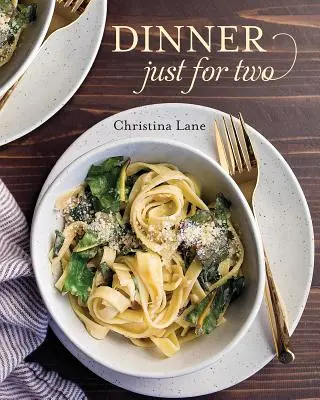 Cena per due - Dinner Just for Two