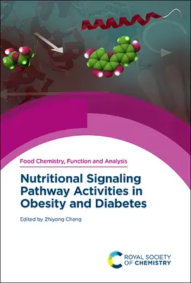 Attività delle vie di segnalazione nutrizionale nell'obesità e nel diabete - Nutritional Signaling Pathway Activities in Obesity and Diabetes
