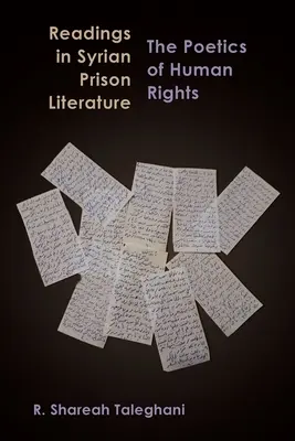Letture della letteratura carceraria siriana: La poetica dei diritti umani - Readings in Syrian Prison Literature: The Poetics of Human Rights