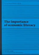 L'importanza dell'alfabetizzazione economica - The Importance of Economic Literacy